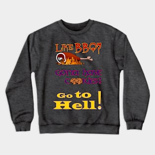 Go to Hell Crewneck Sweatshirt